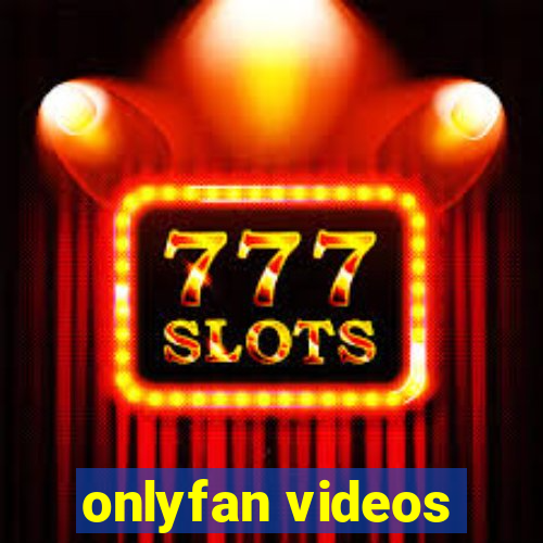 onlyfan videos